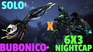 Warframe  Eidolon 6x3 Solo Nightcap  BUBONICO  No RivenBlessCipherPads [upl. by Imoan]