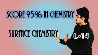 Surface Chemistry  Associate Micelle  CMC  Micelles  Revision  L14 [upl. by Eaver]