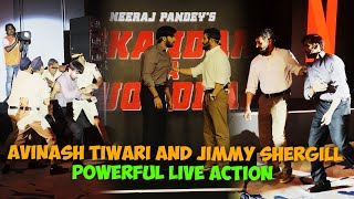 Behind the Scenes Avinash Tiwari and Jimmy Shergills Powerful Live Action [upl. by Letha55]