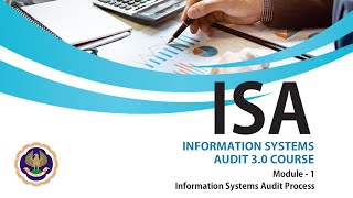 ISA 30 MODULE 1 PART 1 INFORMATION SYSTEM AUDIT [upl. by Waers613]