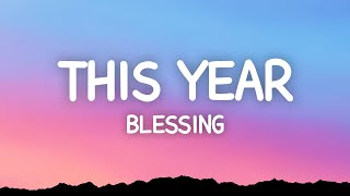 Victor Thompson  This Year Blessing Lyrics ft Ehis D Greatest [upl. by Giles]