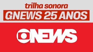 Trilha sonora do especial de 25 anos da GloboNews 2021 [upl. by Ginevra]