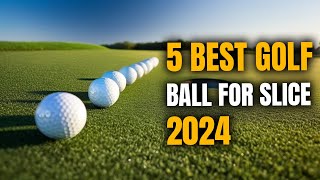 5 Best Golf Ball for Slice in 2024 Top Golf Balls for Battling Slices [upl. by Irish]