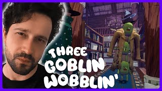 Three Goblin Wobblin [upl. by Linker]