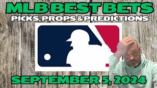 THURSDAY MLB BEST BETS 952024 [upl. by Doran732]