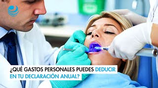 ¿Qué gastos personales puedes deducir en tu declaración anual [upl. by Amikay]