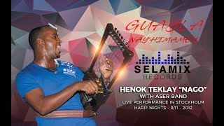 Eritrea  Henok Teklay quotNagoquot  Nayhimamey Live Guayla Tigrinya music [upl. by Utica582]