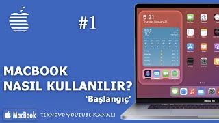 MACBOOK NASIL KULLANILIR 1 GİRİŞ [upl. by Inaliel127]