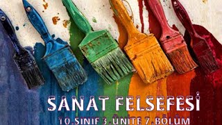 SANAT FELSEFESİ 10SINIF 3ÜNİTE 7 BÖLÜM TYT FELSEFE  SUNUM [upl. by Martynne343]