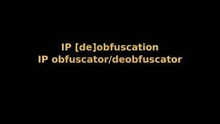 Scripts to deobfuscate IP address [upl. by Enirolf]