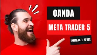 Oanda MT5  EMMANUEL FOREX OandaTrading [upl. by Adiaroz425]