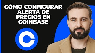 Cómo Configurar Notificaciones De Alerta De Precios En La App De Coinbase [upl. by Pazice711]