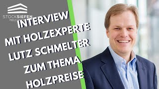 Interview mit Holzexperte Lutz Schmelter zum Thema Holzpreise  Vodcast 06 [upl. by Elyc124]