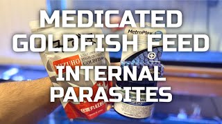 MEDICATED GOLDFISH FEED  Treat internal parasites w praziquantel metronidazole and Epsom Salt [upl. by Zosima208]