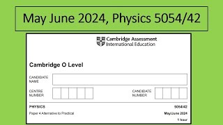 May June 2024 Physics 5054 42 Solution by Ferhan Mazher [upl. by Slaohcin]