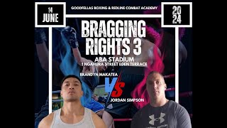 GOODFELLAS BRAGGING RIGHTS 3  BRANDYN MAKATEA vs JORDAN SIMPSON  Corporate Boxing Match [upl. by Nnayrrehs]