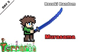 Murasama Atau Muramasa Terraria Calamity DAY 5 [upl. by Tehcac]