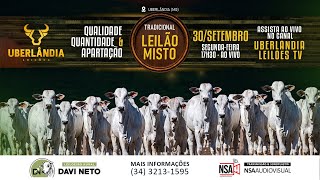 🔴🌾 TRADICIONAL LEILÃO MISTO  Uberlândia Leilões TV 👨‍🌾🐂  30 de SETEMBRO [upl. by Ivie13]