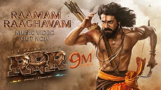 Raamam Raaghavam Song  RRR – Ram Charan NTR  MMKeeravaani  SS Rajamouli  RiseOfRam [upl. by Alesig591]