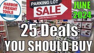 Harbor Freight Top 25 Things to Buy During the Parking Lot Sale in June [upl. by Dieter]