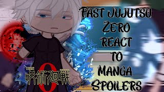 Past Jujutsu Zero react to Gojo Satoru vs Sukuna  Manga Spoiler  JJK react [upl. by Oslec]