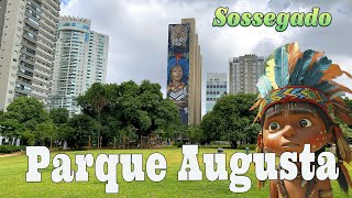 🦜Parque Augusta na Cerqueira Cesar Consolação [upl. by Kciredes]