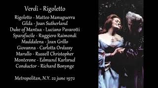 Verdi  Rigoletto  Sutherland Pavarotti Manuguerra Raimondi  Bonynge  MetNY 22 June 1972 [upl. by Austen98]