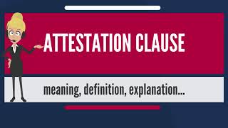 Attestation clause example  What is Attestation clause [upl. by Durarte]