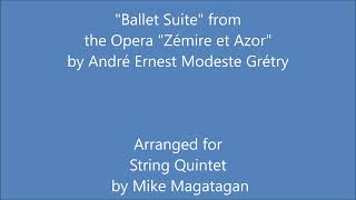 Ballet Suite from quotZémire et Azorquot for String Quintet [upl. by Perle560]