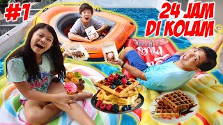 24 JAM MAKAN DI DALAM KOLAM RENANG DEPAN RUMAH  Part 1  Vlog amp Drama Lucu  CnX Adventurers [upl. by Yesnel349]