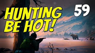 HUNTING BE HOT  The Long Dark  Part 59  Custom Stalker [upl. by Vins]