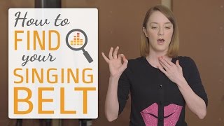 How to find your singing belt  belting techniques for singers [upl. by Valiant]