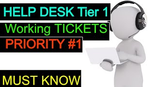 HELP DESK Tier 1 working TICKETS and PRIORITY [upl. by Uthrop]