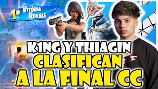 K1NG Y THIAGIN CLASIFICAN A LA FINAL CASH CUP TOP 8🔥 K1NG MAT4 A BRASILEÑO QUE LE GRIFEO EN LA FNCS [upl. by Cassey]