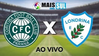 CORITIBA X LONDRINA  Campeonato Paranaense  AO VIVO  15022023 [upl. by Notyarb]