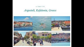 VLOG ARGOSTOLI KEFALONIA GREECE [upl. by Leissam]