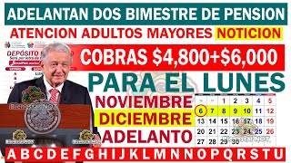 💥🔴PAGO DE PENSION BIENESTAR PARA EL 6 DE NOVIEMBRE📅🚨quotCONFIRMA AMLOquot PAGO DE DOS BIMESTRES🚨 [upl. by Shoshanna515]