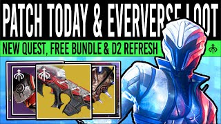 Destiny 2 PATCH CHANGES TODAY amp FREE EVERVERSE LOOT Wish III NERF Cosmetics amp Weapons 13th Feb [upl. by Atelahs]