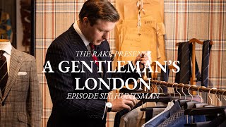 A Gentlemans London Episode Six Huntsman [upl. by Estas149]