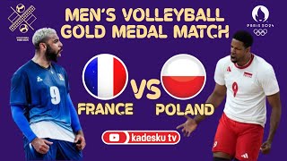 LIVE 🔴 FRANCE VS POLAND  Gold Medal  Paris 2024 Olympic Games Mens Volleyball  Score [upl. by Assenev]