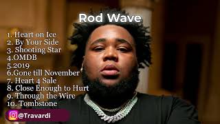 Rod Wave Playlist  Best Songs TOP 10 Tracks [upl. by Naima]