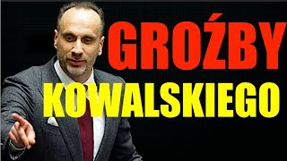 Janusz Kowalski grozi i zapowiada zemstę Warto iść na wybory [upl. by Yticilef]