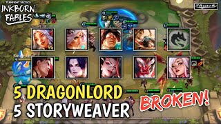 5 Dragonlord 5 Storyweaver Attack the Entire Board  TFT Set 11  Inkborn Fables Teamfight Tactics [upl. by Head847]