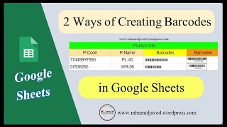 Google Sheets  Two ways of Creating Barcodes [upl. by Shanly516]