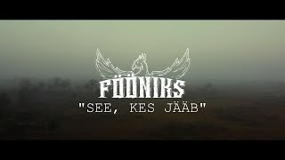 Fööniks  See Kes Jääb [upl. by Xirdnek]