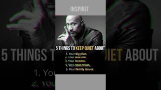 5 Things to keep Quiet motivation motivationalshorts [upl. by Acinorav]