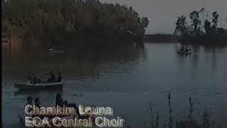 ECA Central Choir Chamkim louna [upl. by Angelica]