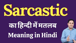 Sarcastic meaning in Hindi with sentence examples  Sarcastic का हिंदी में अर्थ [upl. by Aiden]