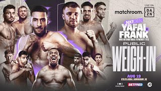 Galal Yafai vs Tommy Frank Plus Undercard Weigh In [upl. by Rebak]