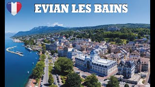 Evian Les Bains  France 2024 [upl. by Tesil631]